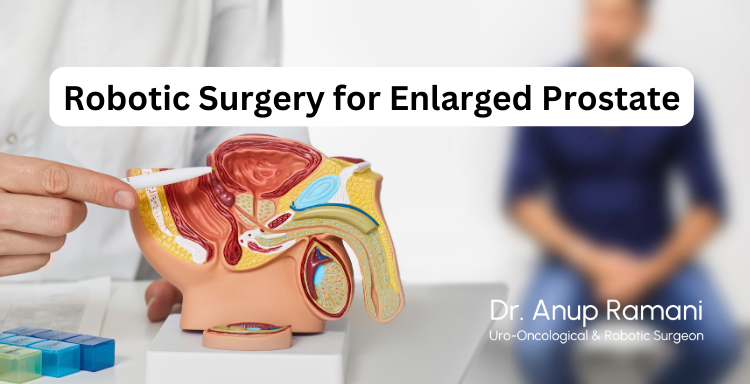 Robotic Surgery for Enlarged Prostate