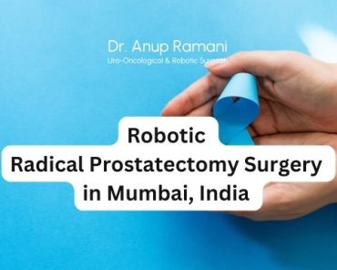 Why Choose Mumbai, India for Robotic Radical Prosta ...