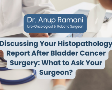 Discussing Your Histopathology Report After Bladder ...