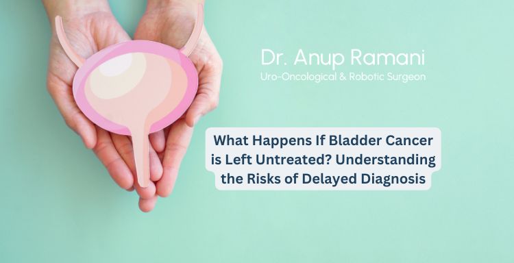 What Happens If Bladder Cancer is Left Untreated? Understanding the Risks of Delayed Diagnosis
