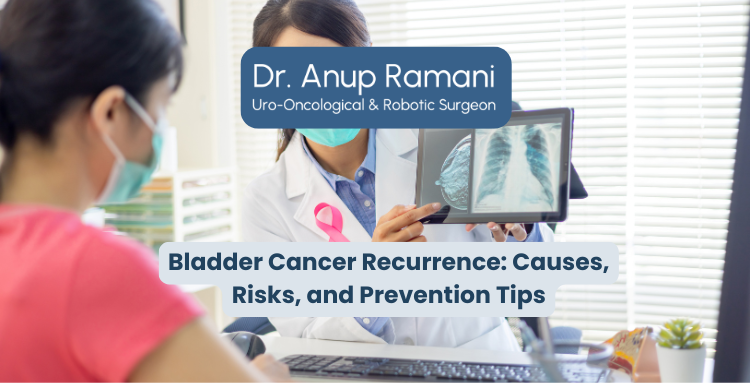 Bladder Cancer Recurrence: Causes, Risks, and Prevention Tips