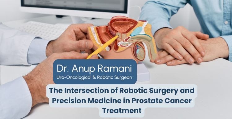The Intersection of Robotic Surgery and Precision Medicine in Prostate Cancer Treatment