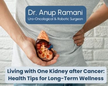 Living with One Kidney after Cancer: Health Tips fo ...