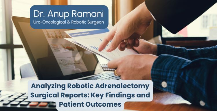 Analyzing Robotic Adrenalectomy Surgical Reports: K ...