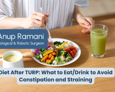 Diet After TURP: What to Eat/Drink to Avoid Constip ...