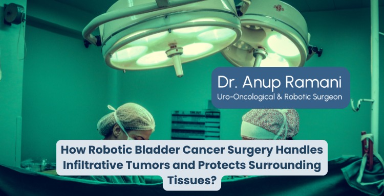How Robotic Bladder Cancer Surgery Handles Infiltra ...